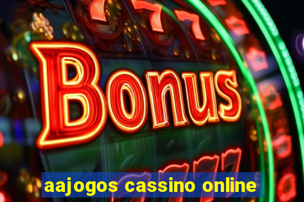 aajogos cassino online